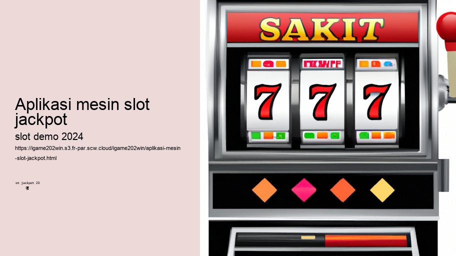 aplikasi mesin slot jackpot