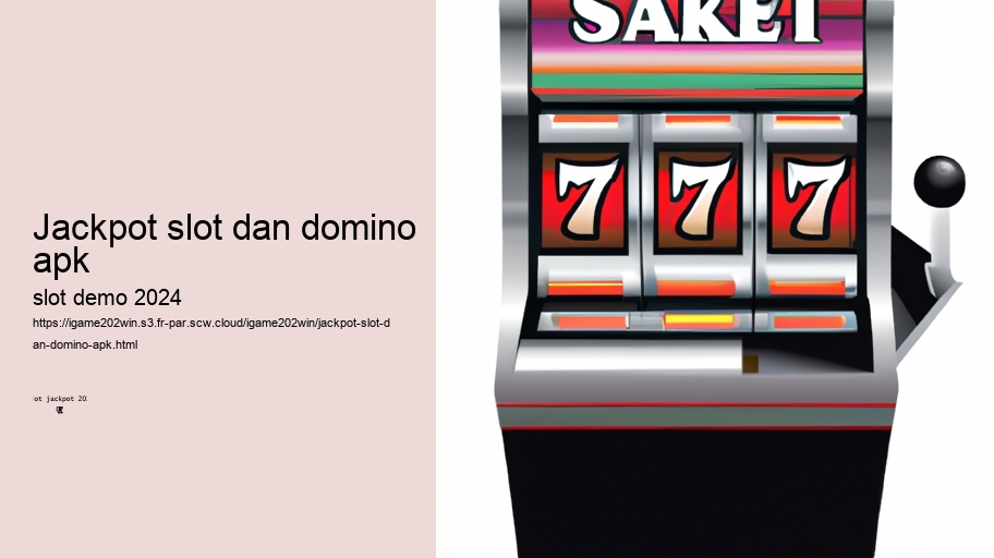 jackpot slot dan domino apk