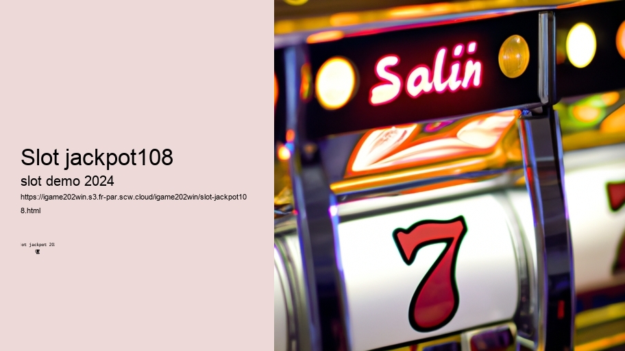 slot jackpot108
